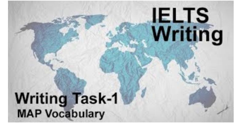 What is Map Vocabulary In the IELTS Writing Exam Task 1?